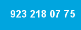 923 218 07 75